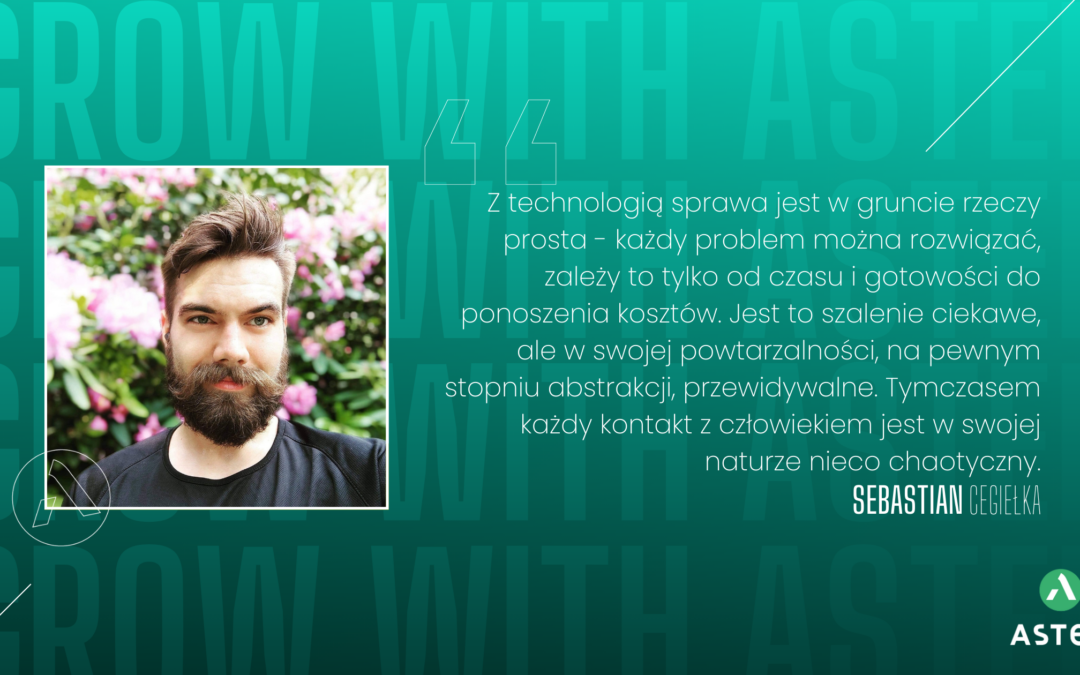 Grow with Astek! Sebastian Cegiełka